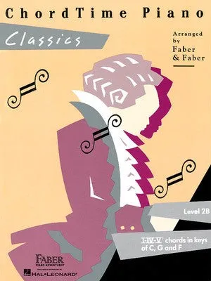 CHORD TIME PIANO CLASSICS LEVEL 2B