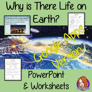 Distance Learning Why is There Life on Earth? Google Slides Lesson