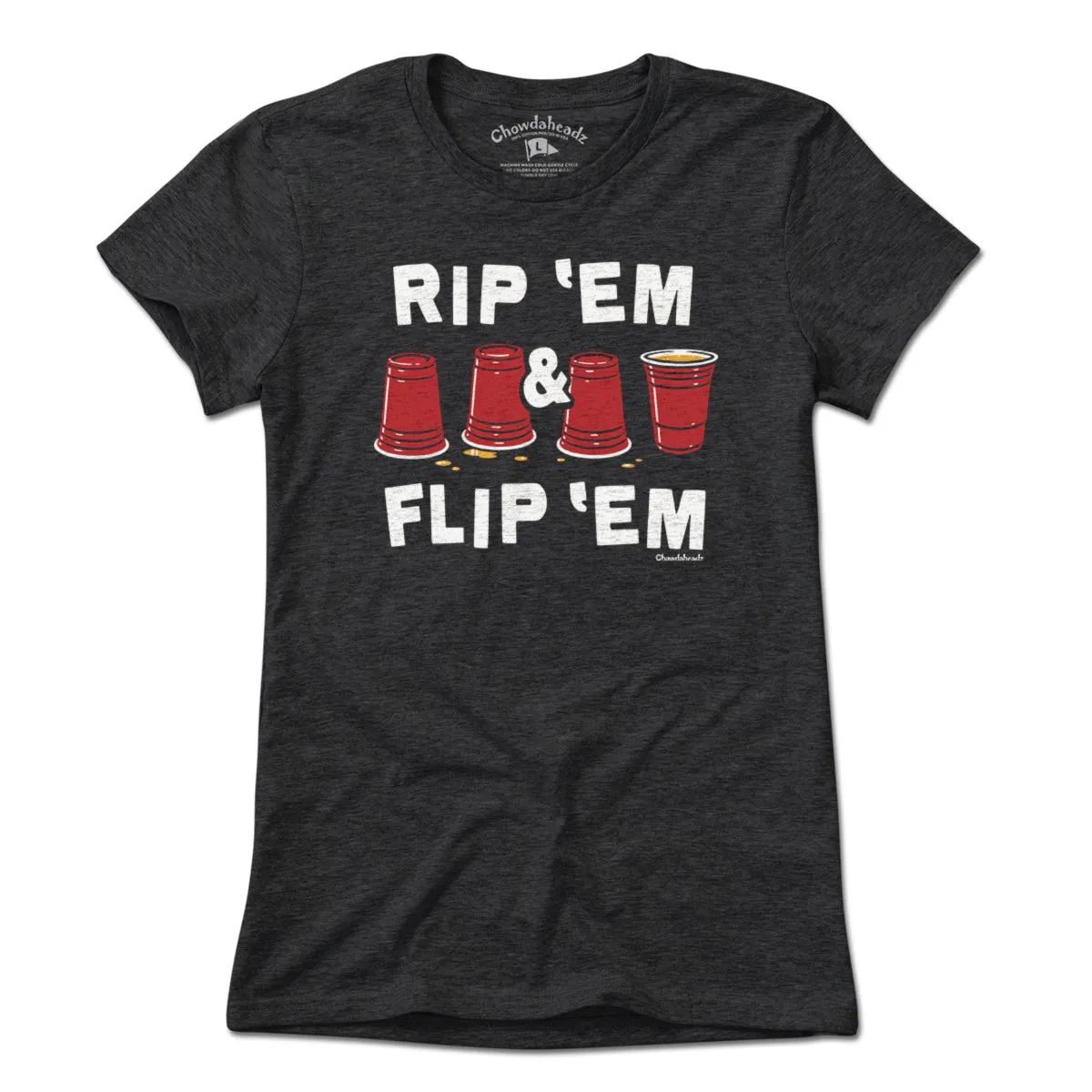 Rip 'Em & Flip 'Em Flip Cup T-Shirt